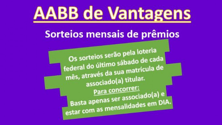 Atenção Associados!! A AABB apresenta mais uma novidade….. vem aí AABB de Vantagens!! Sorteios